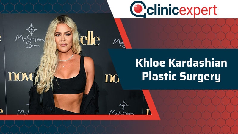 Khloe Kardashian Plastic Surgery