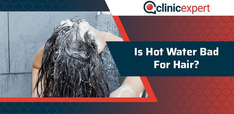 Is Hot Water Bad for Hair?