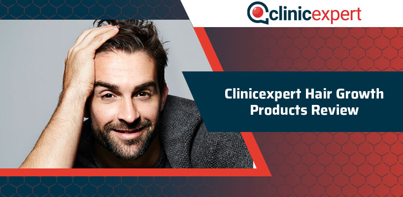 Clinicexpert Hair Growth Products Review