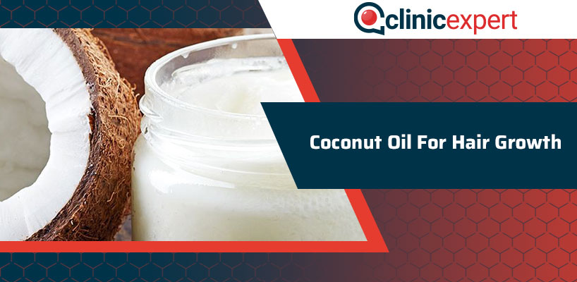 Coconut Oil For Hair Growth