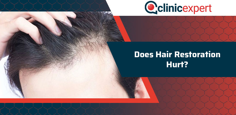 Does Hair Restoration Hurt?