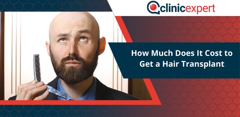 How Much Does It Cost to Get a Hair Transplant | Clinicexpert