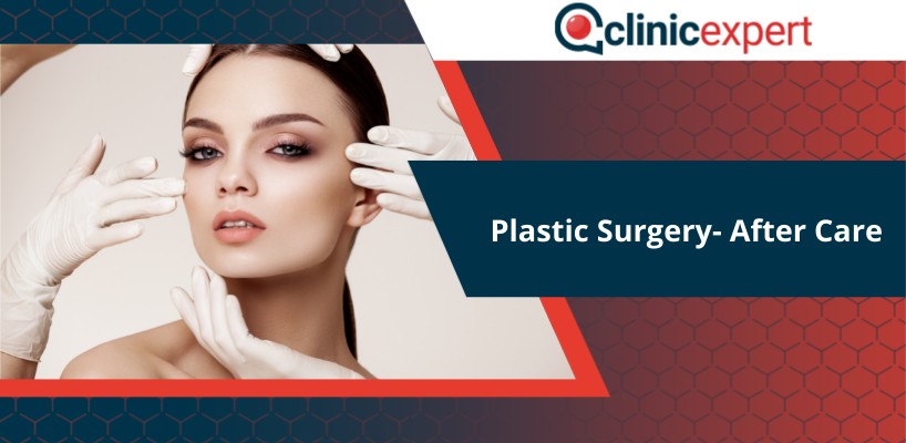 Plastic Surgery- After Care