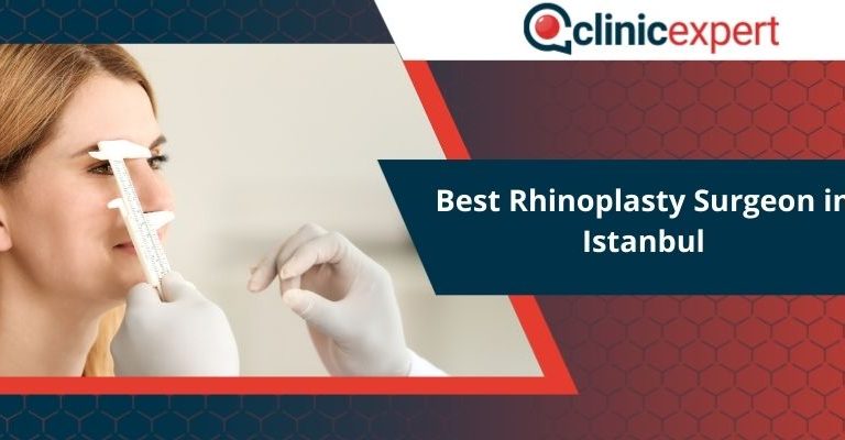 Best Rhinoplasty Surgeon in Istanbul