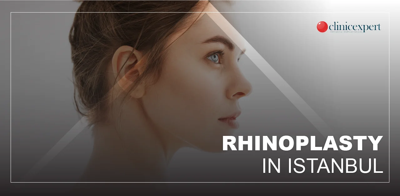 Rhinoplasty in Istanbul