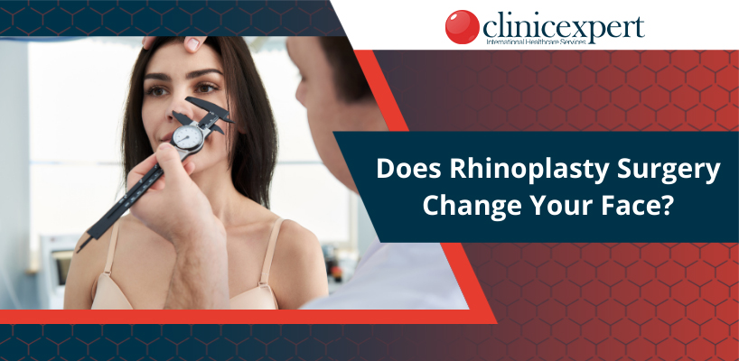 Does Rhinoplasty Change Your Face?