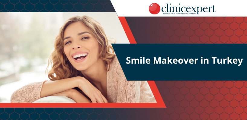 Smile Makeover in Turkey