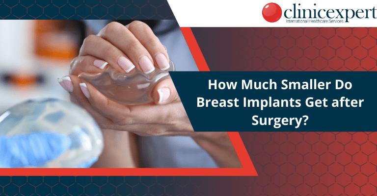 how much smaller do breast implants get after surgery