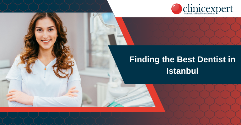 Finding the Best Dentist in Istanbul