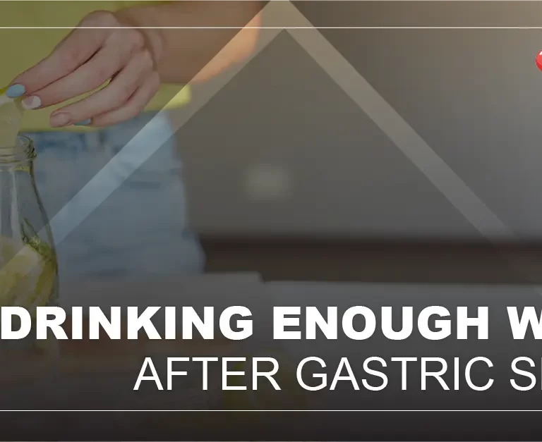 DRINKING ENOUGH WATER AFTER GASTRIC SLEEVE