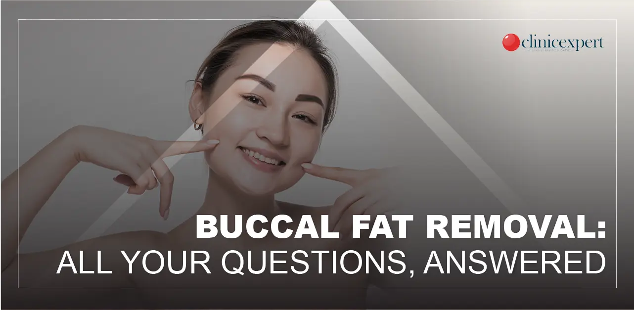 BUCCAL FAT REMOVAL All Your Questions, Answered