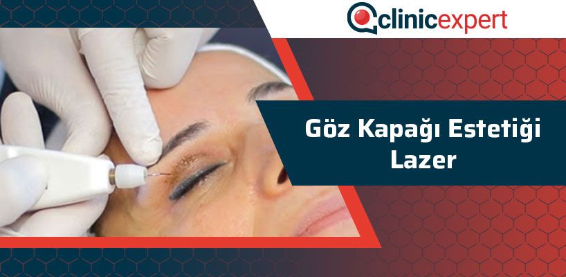 goz-kapagi-estetigi-lazer-cln