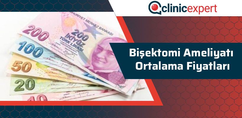 Bişektomi Ameliyatı Ortalama Fiyatları