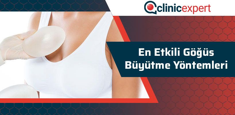 En Etkili Göğüs Büyütme Yöntemleri