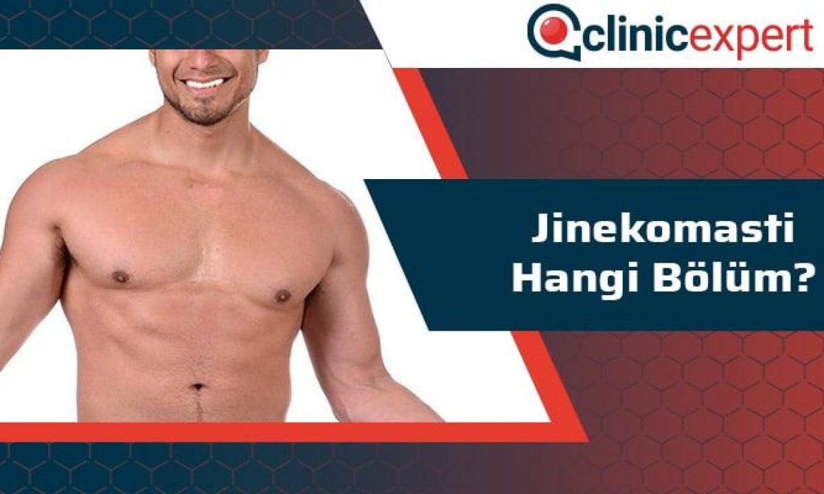 jinekomasti hangi bolum clinic expert