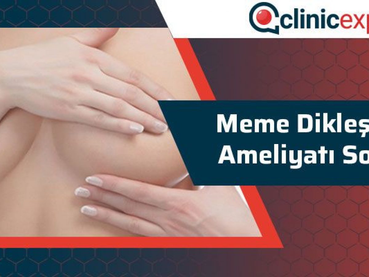 meme diklestirme ameliyati sonrasi clinicexpert com