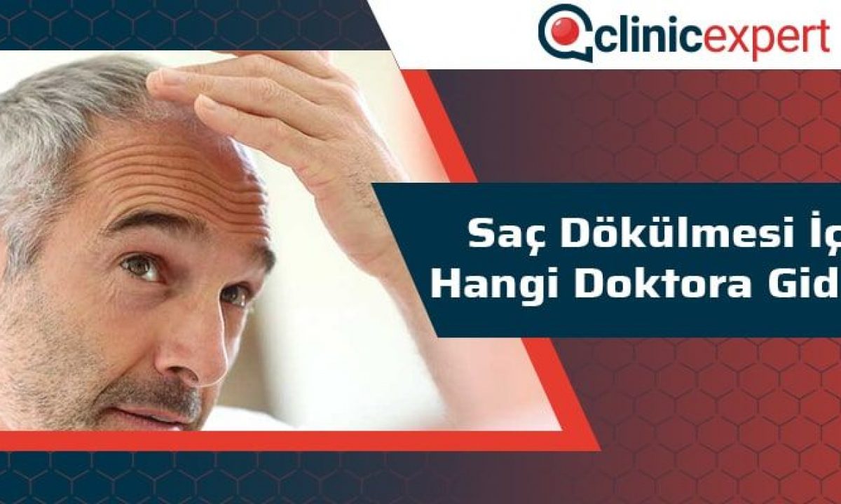 Sac Dokulmesi Icin Hangi Doktora Gidilir Clinicexpert Com