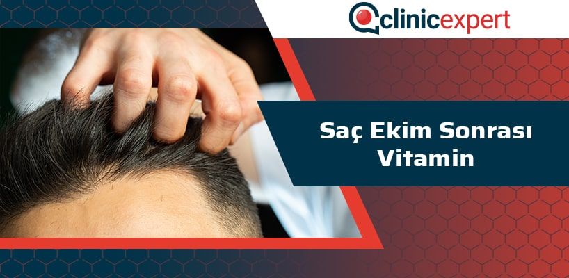 Saç Ekimi Sonrası Vitamin İhtiyacı