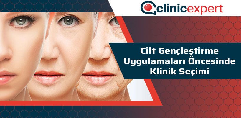 Cilt Gençleştirme Uygulamaları Öncesinde Klinik Seçme