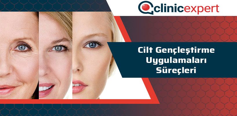 Cilt Gençleştirme Uygulamaları Süreçleri