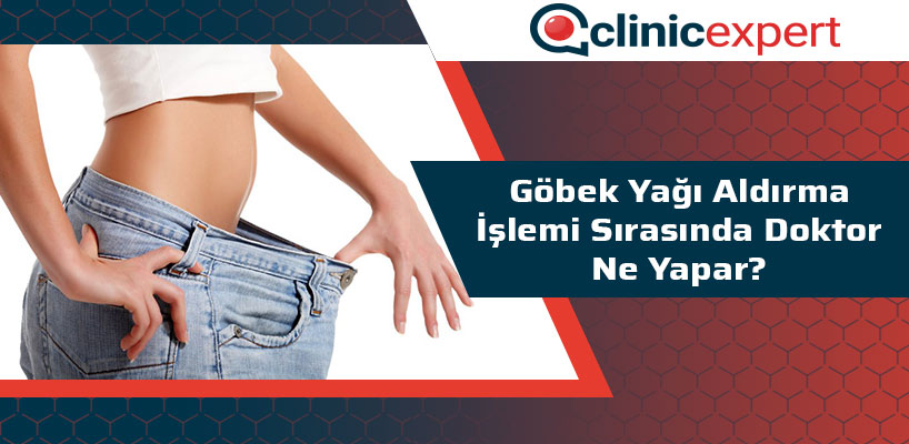 Göbek Yağı Aldırma İşlemi Sırasında Doktor Ne Yapar?