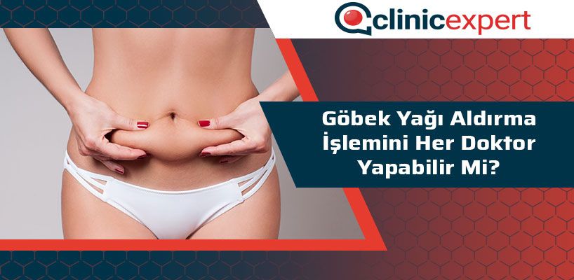 gobek-yagi-aldirma-islemini-her-doktor-yapabilir-mi-cln