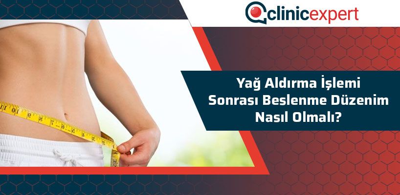 Yağ Aldırma İşlemi Sonrası Beslenme Düzenim Nasıl Olmalı