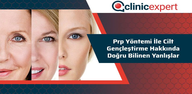 PRP Yöntemi ile Cilt Gençleştirme Yöntemi Hakkında Doğru Bilinen Yanlışlar