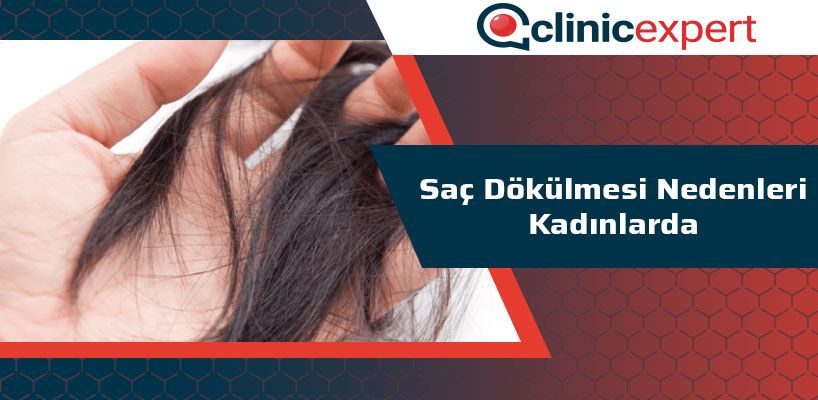 Saç Dökülmesi Nedenleri Kadınlarda