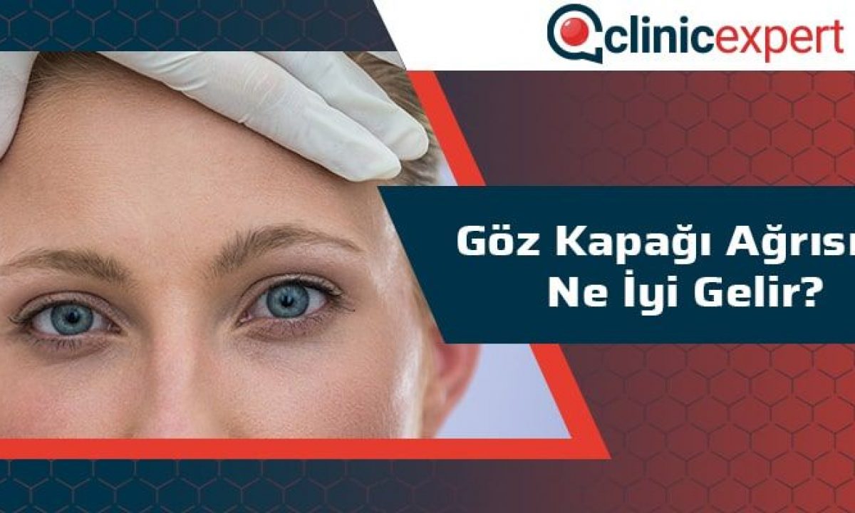 Goz Kapagi Agrisina Ne Iyi Gelir