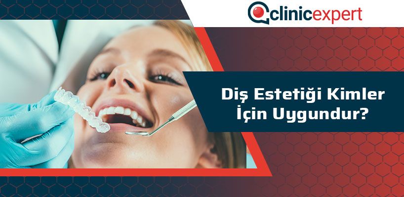 Diş Estetiği Kimler İçin Uygundur?