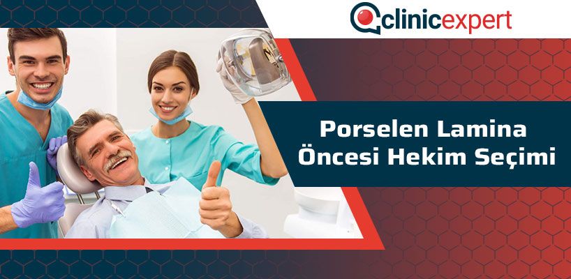 Porselen Lamina Öncesi Hekim Seçimi 