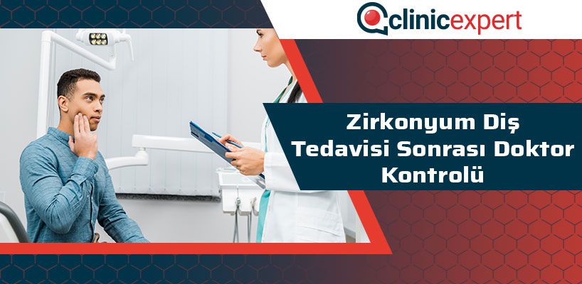 Zirkonyum Diş Tedavisi Sonrası Doktor Kontrolü