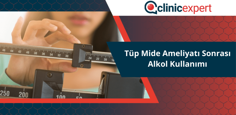 Tüp Mide Ameliyatı Sonrası Alkol Kullanımı
