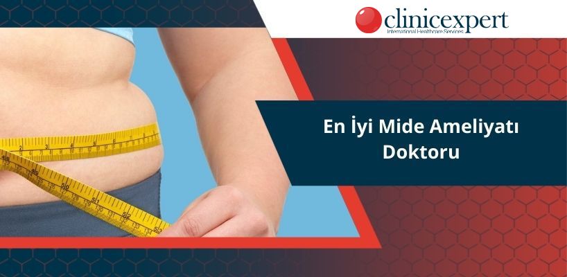 En İyi Mide Ameliyatı Doktoru