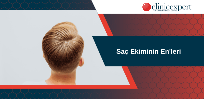 Saç Ekiminin En'leri