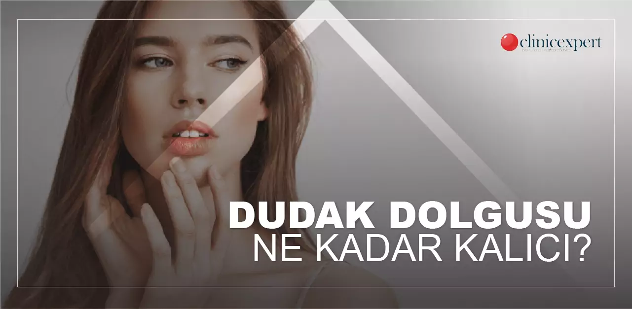 dudak dolgusu kalıcı mı